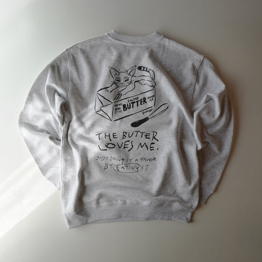 【Pre-Order】The Butter loves me  Sweatshirt