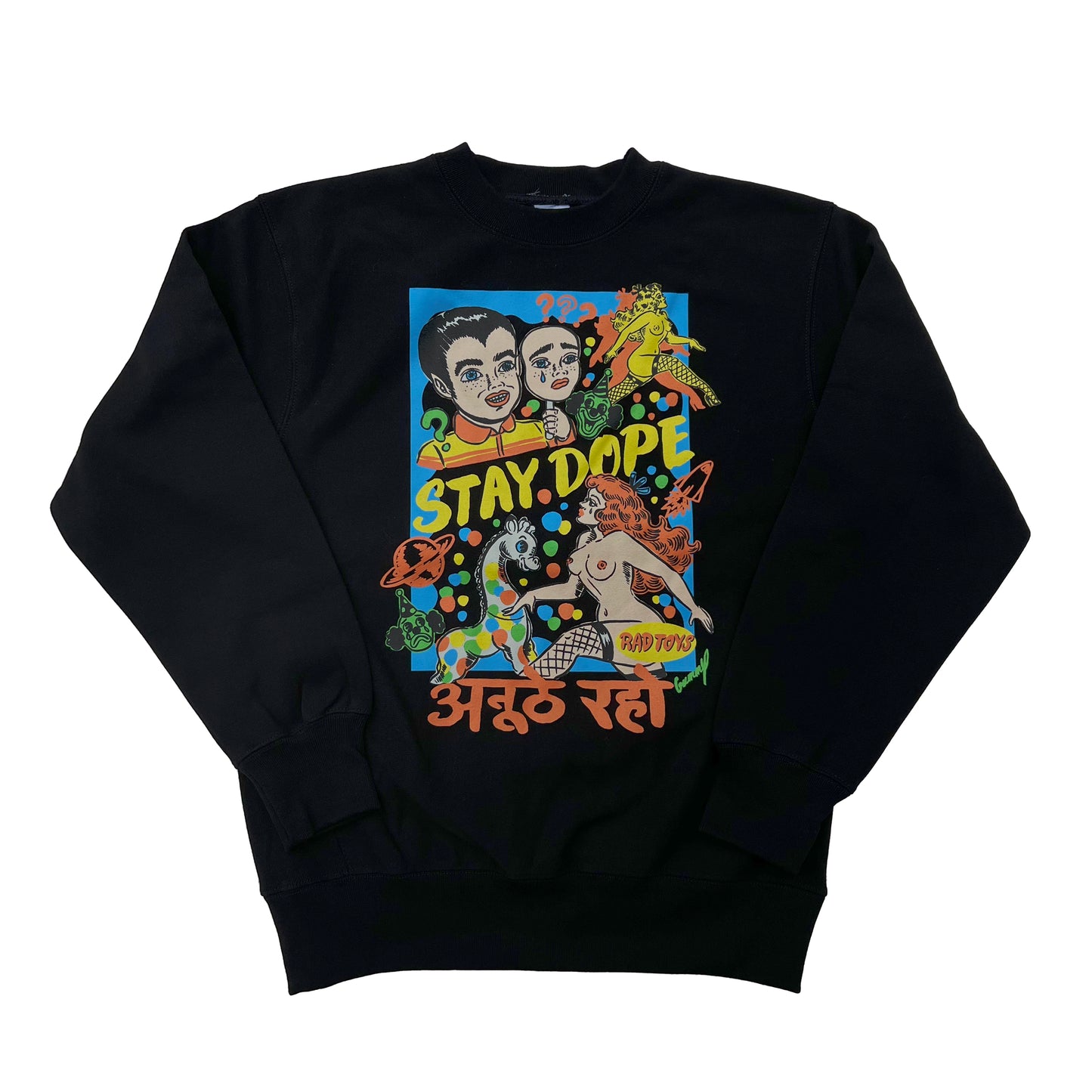 STAY DOPE Sweat shirt